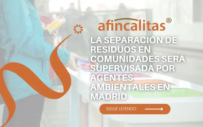 La separación de residuos en comunidades será supervisada por agentes ambientales en Madrid