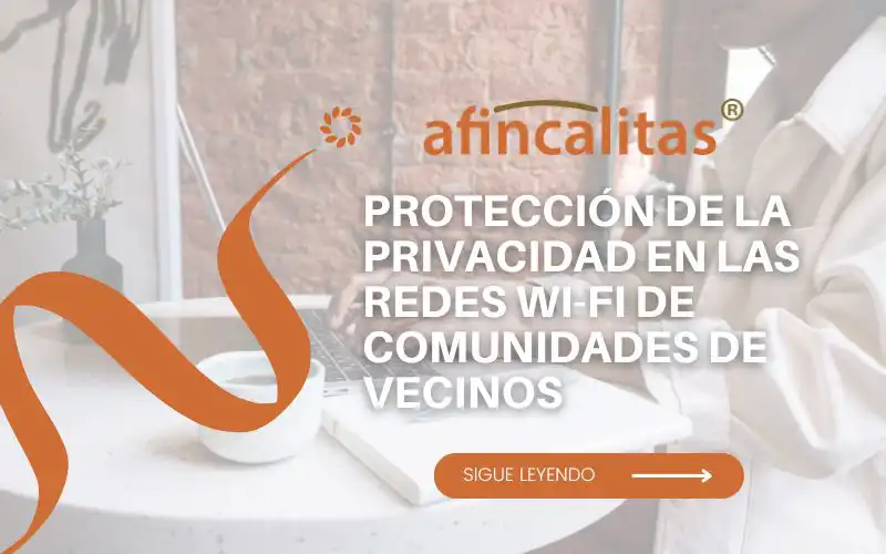 Protección de la privacidad en las redes Wi-Fi de comunidades de vecinos