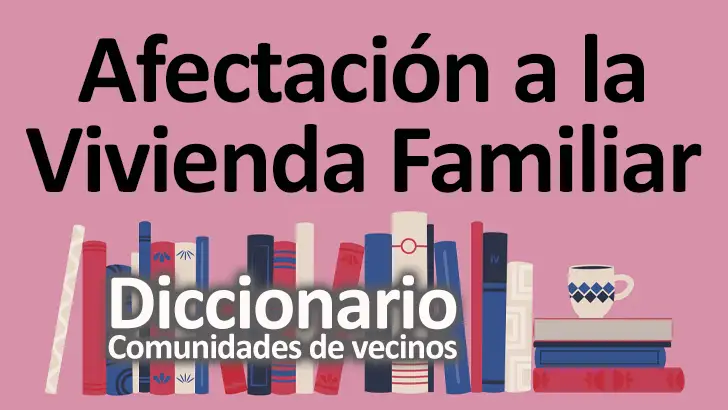 Afectación a la Vivienda Familiar